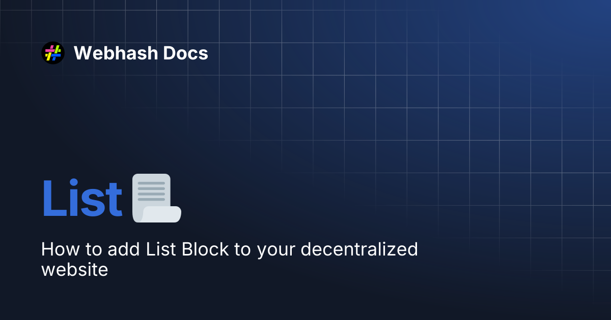 List 📃 | Webhash Docs